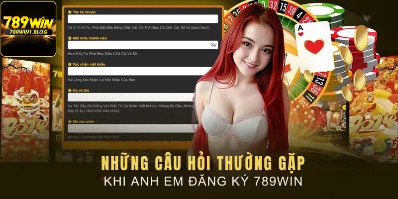 Đăng Ký 789Win - Chi Tiết Nội Dung Gửi Tới Hội Viên Mới 4 Đăng ký 789win với các câu hỏi thường gặp