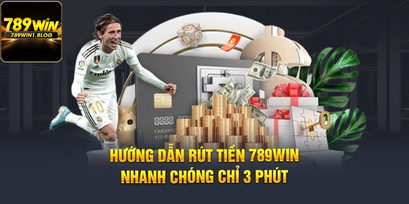 Rút tiền 789win - Hướng dẫn chi tiết cho người mới bắt đầu 3 Hướng dẫn rút tiền 789win