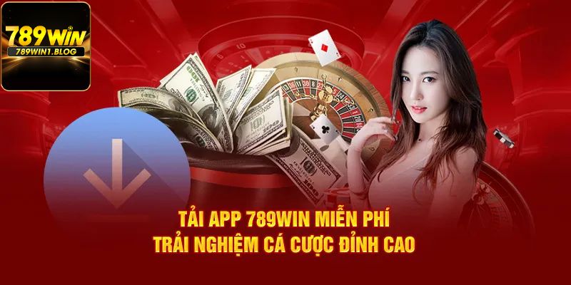 Tải App 789Win: Hướng Dẫn Chi Tiết Với Trải Nghiệm Tuyệt Vời 2 Tải App 789Win